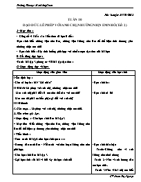 Giáo án Đạo đức 1 - Tuần 10, 11, 12 - GV: Phan Thị Nguyệt - Trường Tiểu học Mai Đăng Chơn