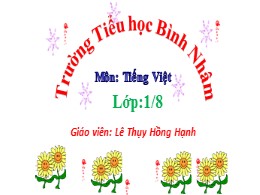 Bài giảng Học vần Lớp 1 - Bài 13: U u, Ư ư - Lê Thụy Hồng Hạnh