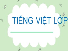 Bài giảng Tiếng Việt Lớp 1 - Bài: a c