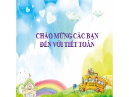 Bài giảng Toán Lớp 1 - Bài 1: Các số 0,1,2,3,