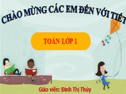 Bài giảng Toán Lớp 1 - Bài 62: Luyện tập chun