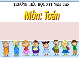 Bài giảng Toán Lớp 1 - Bài: Các số 1,2,3 - Tr