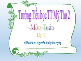 Bài giảng Toán Lớp 1 - Bài: Luyện tập - Năm h