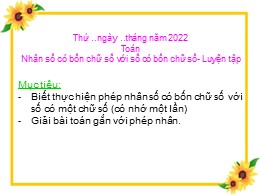 Bài giảng Toán Lớp 1 - Bài: Nhân số có bốn ch