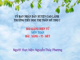 Bài giảng Toán Lớp 1 - Bài: Xăng-ti-mét - Năm