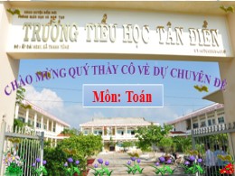 Bài giảng Toán Lớp 1 - Tiết 1, Bài 27: Thực hành ước lượng đo độ dài - Trường Tiểu học Tân Điền