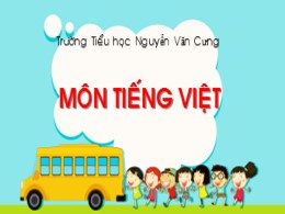 Bài giảngTiếng Việt Lớp 1 - Tiết 1+2, Bài 14: