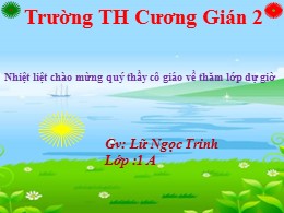 Bài giảng Học vần Lớp 1 - Bài 18: g-gh - Lữ N