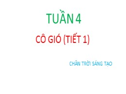 Bài giảng Tiếng Việt Lớp 1 - Tuần 4, Tiết 1, 