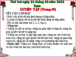 Bài giảng Toán Lớp 1 - Bài: Luyện tập trang 45 - Năm học 2022-2023 - Sách Kết nối tri thức và cuộc sống