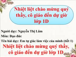 Bài giảng Đạo đức Lớp 1 (Cánh Diều) - Bài 6: 