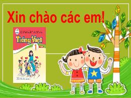 Bài giảng Tiếng Việt Lớp 1 (Cánh Diều) - Bài