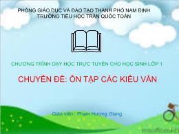 Bài giảng Tiếng Việt Lớp 1 - Chuyên đề: Ôn tậ