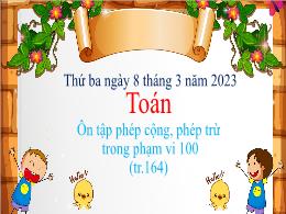 Bài giảng Toán Lớp 1 - Bài: Ôn tập phép cộng,
