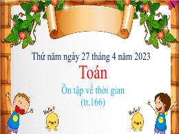 Bài giảng Toán Lớp 1 - Ôn tập về thời gian - 