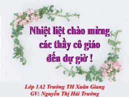 Bài giảng Đạo đức 1 - Tuần 16 - Bài 10: Sinh 