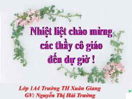 Bài giảng Đạo đức 1 - Tuần 17 - Bài 11: Tự gi
