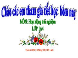 Bài giảng Hoạt động trải nghiệm 1 (Kết nối tr