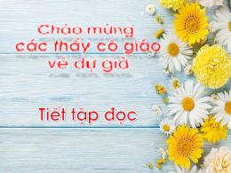 Bài giảng Tiếng Việt 1 (Kết nối tri thức) - C