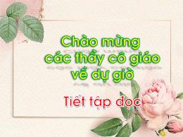 Bài giảng Tiếng Việt 1 (Kết nối tri thức) - C