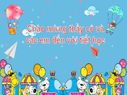 Bài giảng Tiếng Việt 1 (Kết nối tri thức) - C