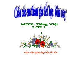 Bài giảng Tiếng Việt 1 (Kết nối tri thức) - C