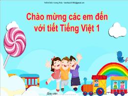 Bài giảng Tiếng Việt 1 (Kết nối tri thức) - C