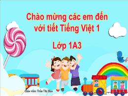 Bài giảng Tiếng Việt 1 (Kết nối tri thức) - C