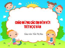 Bài giảng Tiếng Việt 1 (Kết nối tri thức) - C