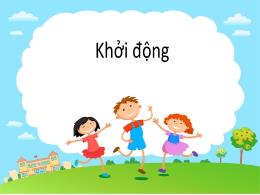 Bài giảng Tiếng Việt 1 (Kết nối tri thức) - C