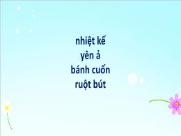 Bài giảng Tiếng Việt 1 (Tập viết) - Bài: Nhiệ