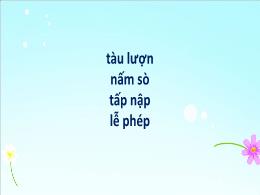 Bài giảng Tiếng Việt 1 (Tập viết) - Bài: Tàu 