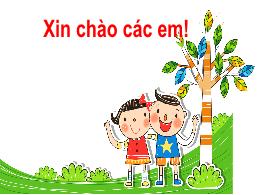 Bài giảng Tiếng Việt (Tập đọc) - Bài: Gia đìn
