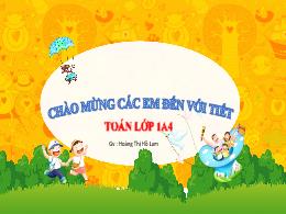 Bài giảng Toán 1 - Bài 1: Vị trí quanh ta - N