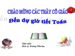 Bài giảng Toán 1 - Bài 35-37: Số 0 trong phép