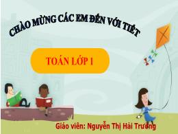 Bài giảng Toán 1 - Bài 62: Luyện tập chung - 
