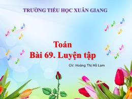 Bài giảng Toán 1 - Bài 69: Luyện tập - Hoàng
