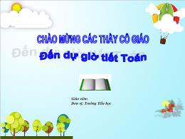 Bài giảng Toán 1 - Bài 70: Các số có hai chữ