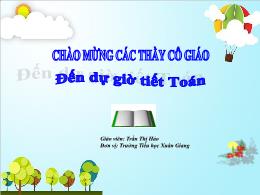 Bài giảng Toán 1 - Bài 74: Em đo độ dài - Trầ