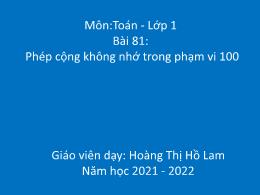Bài giảng Toán 1 - Bài 81: Phép cộng không nh