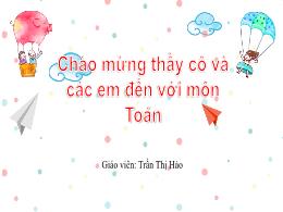 Bài giảng Toán 1 (Kết nối tri thức) - Chủ đề 