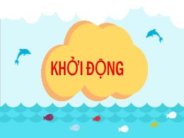 Bài giảng Toán 1 (Kết nối tri thức) - Chủ đề 