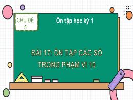 Bài giảng Toán 1 (Kết nối tri thức) - Chủ đề 