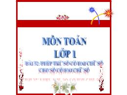 Bài giảng Toán 1 (Kết nối tri thức) - Chủ đề 