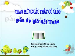 Bài giảng Toán 1 - Tuần 17 - Bài 58: Luyện tậ