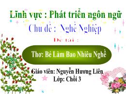 Bài giảng Mầm non Lớp Chồi - Đề tài: Thơ Bé l