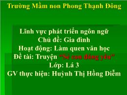 Bài giảng Mầm non Lớp Lá - Đề tài: Truyện Sẻ 