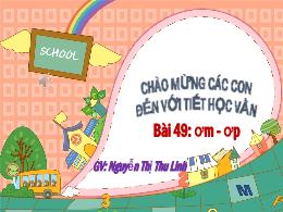 Bài giảng Tiếng Việt 1 (Cánh diều) - Bài 49: 