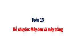 Bài giảng Tiếng Việt 1 (Cánh diều) - Tuần 13,