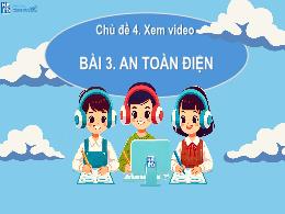 Bài giảng Hành trang công dân 1 - Chủ đề 4: X
